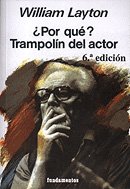 ¿Por qué? Trampolín del actor