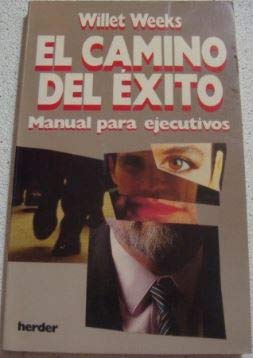 El Camino Del éXito , Manual Para Ejecutivos