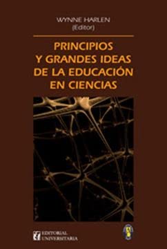 PRINCIPIOS Y GRANDES IDEAS DE A EDUCACIÓN EN CIENCIAS
