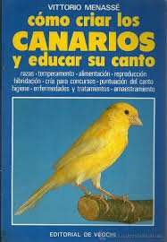 Cómo criar canarios y educar su canto