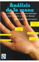 Analisis de la Mano: Una Tecnica para el Conocimiento de uno Mismo y de los Demas (Spanish Edition)