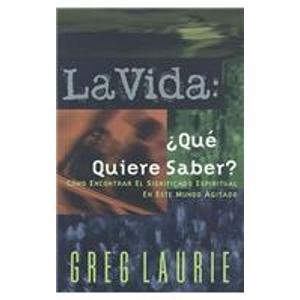 La Vida: ¿qué Quiere Saber?