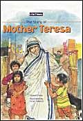 Te Story of Mother Teresa