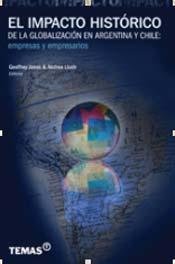 El impacto histórico de la globalización en Argentina y Chile