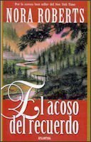 El Acoso Del Recuerdo