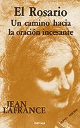 El Rosario:un camino hacia la oración incesante