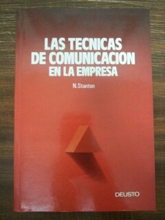 Las Tecnicas de Comunicacion en la Empresa