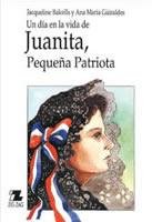 Juanita Pequeña Patriota