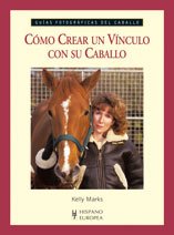 Cómo crear un vínculo con su caballo