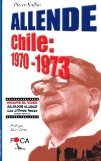 Allende Chile: 1970-1973