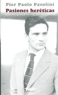 Pasiones heréticas. Correspondencia 1940-1975