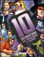 10 inventores que cambiaron el mundo