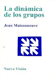 La Dinamica de Los Grupos
