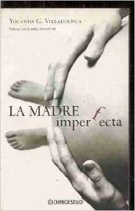 La madre imperfecta