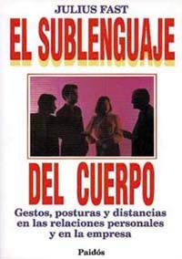 El sublenguaje del cuerpo