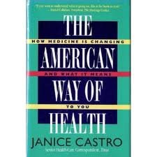 The American Way of Health: How Medicine Is Changing and What It Means to You