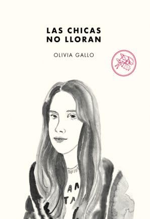 Las Chicas No Lloran - Olivia Gallo
