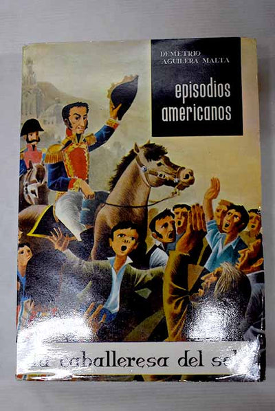 Episodios americanos. La Caballeresa del Sol