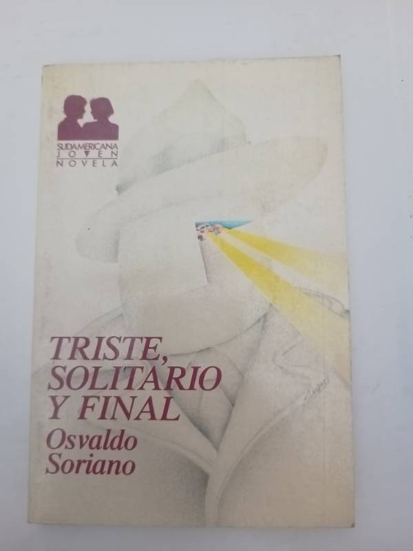 Triste, solitario y final (Spanish Edition)