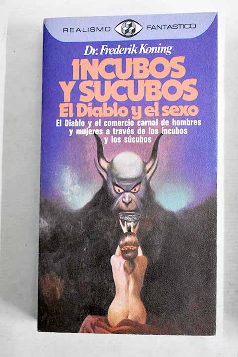 Íncubos y súcubos: El diablo y el sexo
