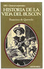 HISTORIA DE LA VIDA DEL BUSCÓN