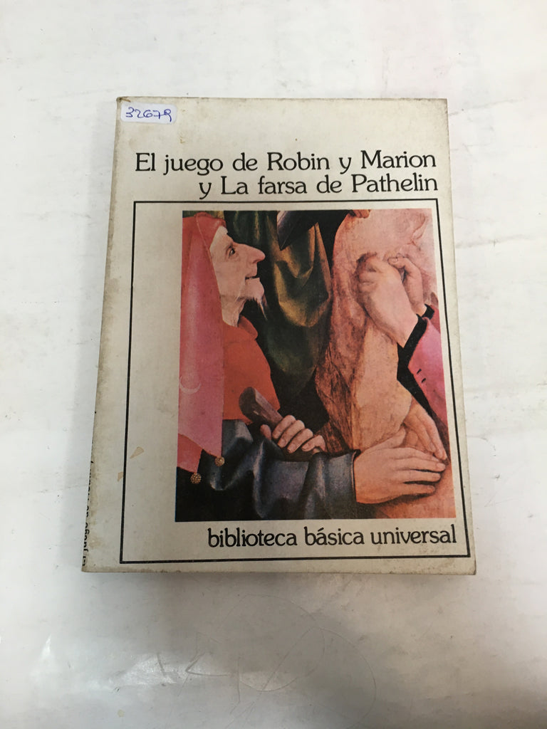 El juego de Robin y Marion y la farsa de Pathelin