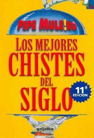 Los Mejores Chistes Del Siglo