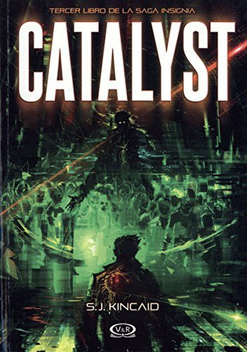 Catalyst: Saga de Isignia III