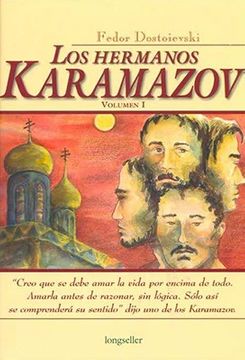 Los hermanos Karamazov: versión completa. Volumen I