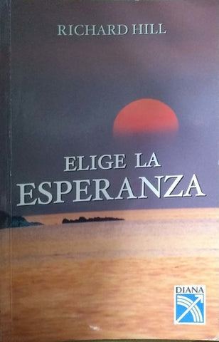 ELIGE LA ESPERANZA