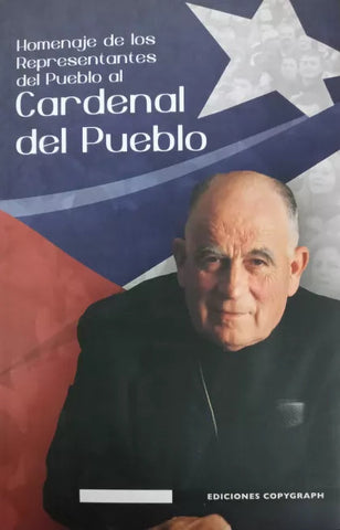 Homenaje de los Representantes del Pueblo al Cardenal del Pueblo