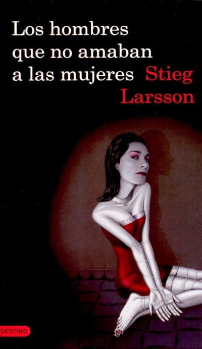 Los Hombres Que No Amaban A Las Mujeres