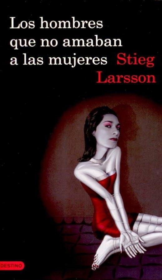 Los Hombres Que No Amaban A Las Mujeres