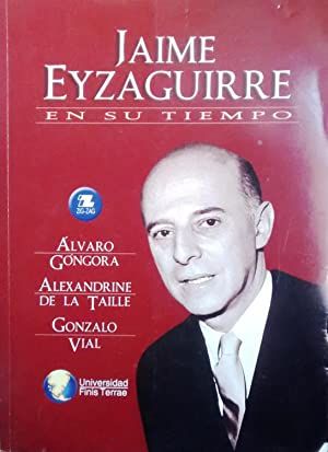 Jaime Eyzaguirre en su tiempo