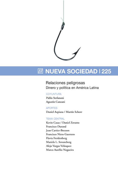 Relaciones peligrosas Dinero y política en América Latina