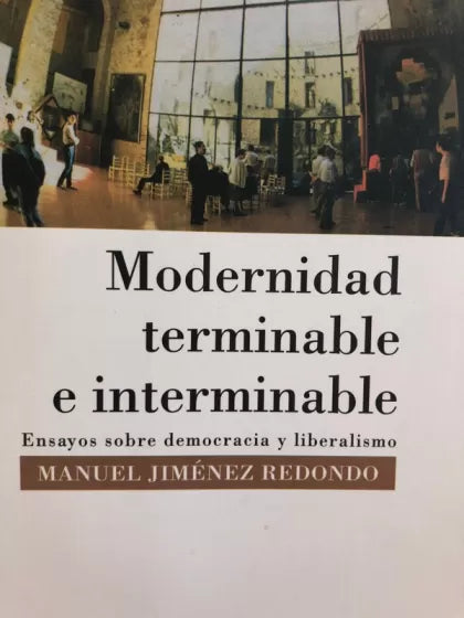 Modernidad Terminable E Interminable