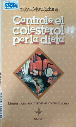 Controle el colesterol por la dieta