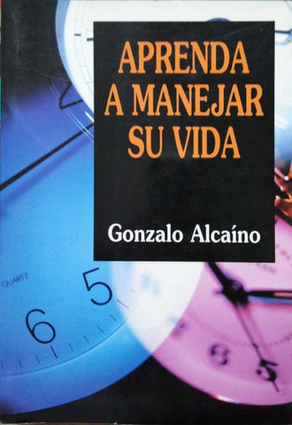 APRENDA A MANEJAR SU VIDA