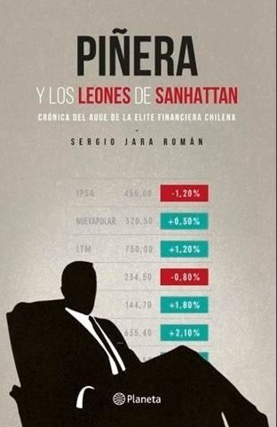 Piñera Y Los Leones De Sanhattan