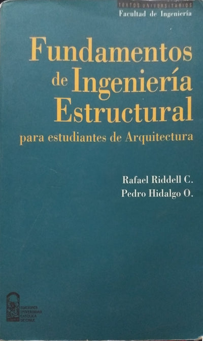 Fundamentos De La Ingeniería Estructural Para Estudiantes De Arquitectura