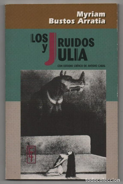 Los ruidos y Julia