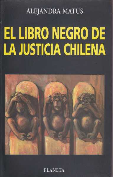 El Libro Negro De La Justicia Chilena