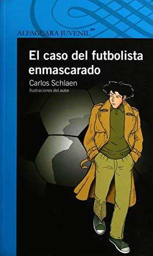El Caso Del Futbolista Enmascarado
