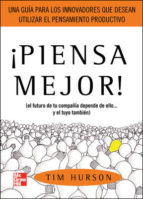 ¡PIENSA MEJOR!