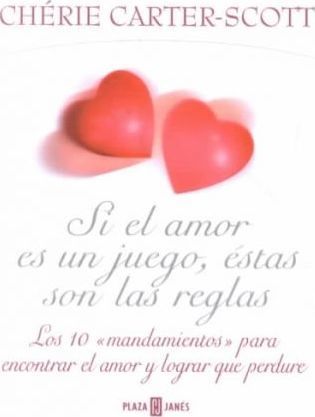 Si el amor es un juego, estás son las reglas