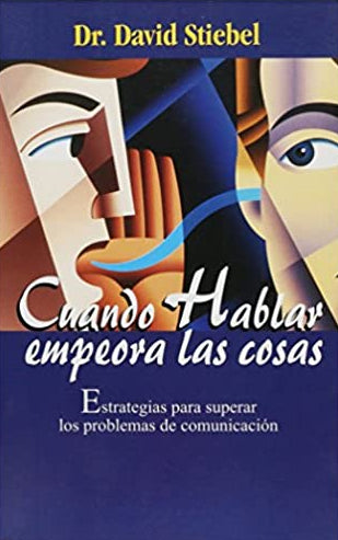 Cuando Hablar Empeora Las Cosas