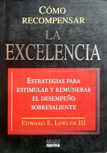 Como Recompensar La Excelencia