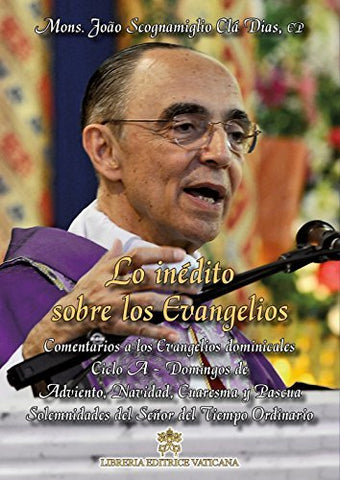 Lo Inedito Sobre Los Evangelios I