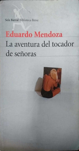 La Aventura Del Tocador De Senoras