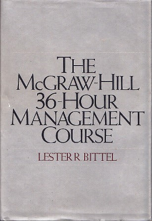 The McGraw-Hill 36-Hour Management Course